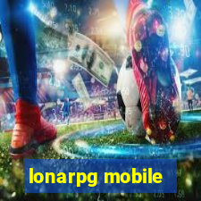 lonarpg mobile